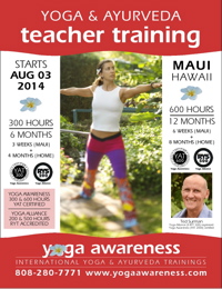 Yoga & Ayurveda TEACHER trainings on Maui, Hawaii