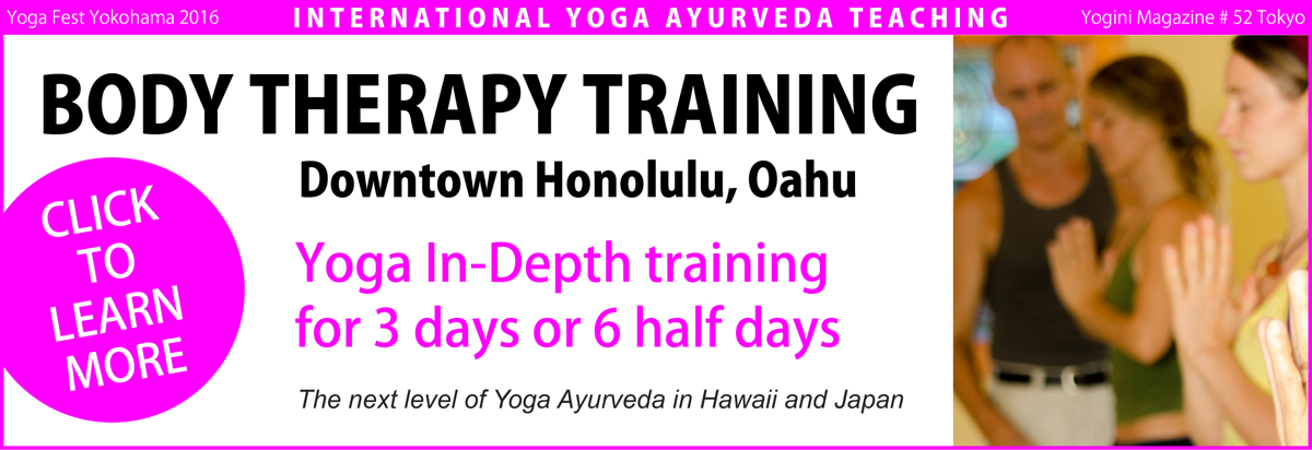 Yoga Awareness Hawaii - Body Therapy Yoga In-Depth Training in Honolulu, Oahu